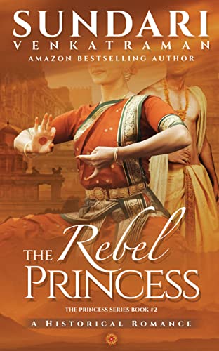 Imagen de archivo de The Rebel Princess: A Historical Romance a la venta por Lucky's Textbooks
