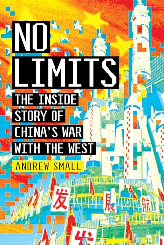 Stock image for No Limits: The Inside Story of China's War with the West for sale by SecondSale