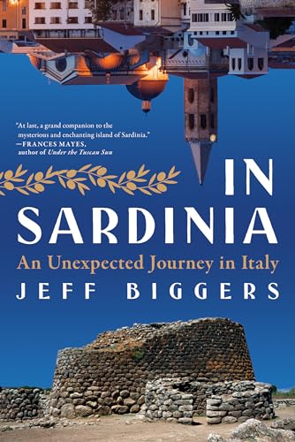 Beispielbild fr In Sardinia: An Unexpected Journey in Italy zum Verkauf von SecondSale