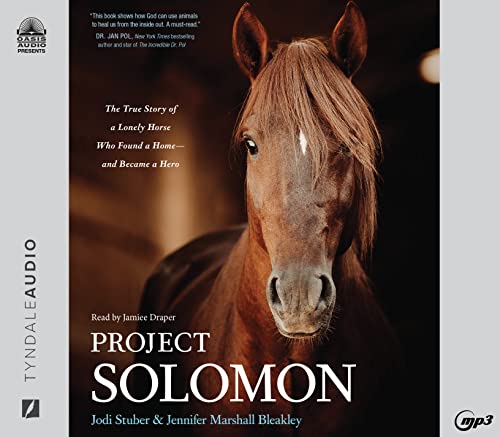 Beispielbild fr Project Solomon: The True Story of a Lonely Horse Who Found a Home - and Became a Hero zum Verkauf von Revaluation Books