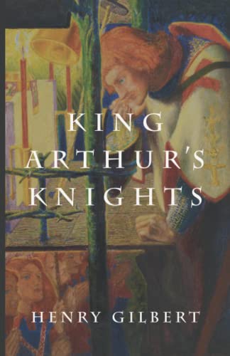 Beispielbild fr King Arthur's Knights zum Verkauf von Better World Books