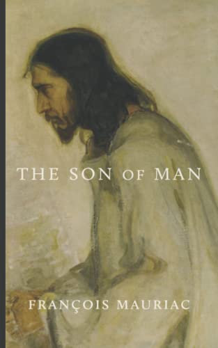 Beispielbild fr The Son of Man zum Verkauf von Better World Books