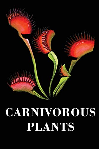 Beispielbild fr Carnivorous Plants: A journal for carnivorous plants growers; Venus Flytrap on cover zum Verkauf von AwesomeBooks