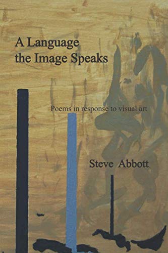 Stock image for A Language the Image Speaks: Poems in response to visual art for sale by Red's Corner LLC
