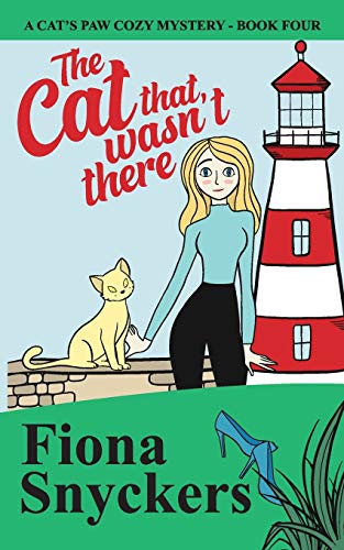 Stock image for The Cat That Wasn't There: The Cat's Paw Cozy Mysteries - Book 4 for sale by Lucky's Textbooks