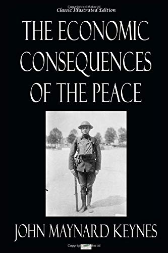 9781686203985: The Economic Consequences of the Peace - Classic Illustrated Edition