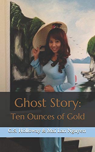 Stock image for Ghost Story: Ten Ounces of Gold for sale by Lucky's Textbooks