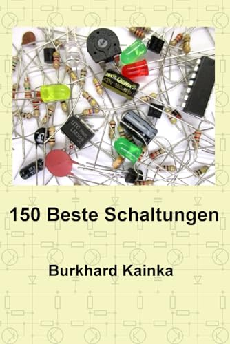 Stock image for 150 Beste Schaltungen for sale by Revaluation Books