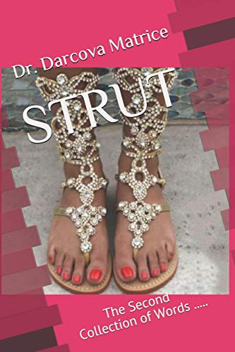 9781686320644: STRUT: The Second Collection of Words ....... (Volume)