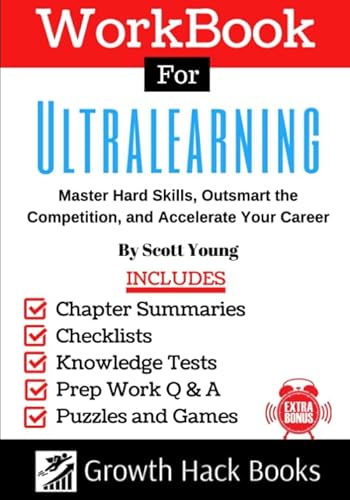 Beispielbild fr Workbook for Ultralearning: Master Hard Skills, Outsmart the Competition, and Accelerate Your Career zum Verkauf von HPB-Ruby