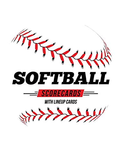 Stock image for Softball Scorecards With Lineup Cards: 50 Scoring Sheets For Baseball and Softball Games for sale by THE SAINT BOOKSTORE