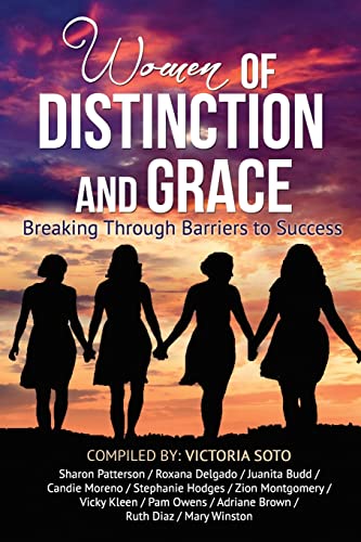 Stock image for Women of Distinction & Grace: Breaking Through Barriers to Success for sale by Lucky's Textbooks