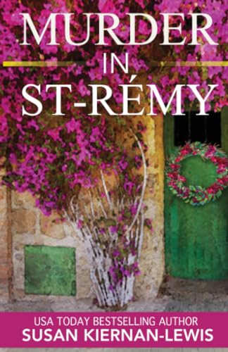 9781686383076: Murder in Saint-Rmy: Book 15 of The Maggie Newberry Mysteries (The Maggie Newberry Mystery Series)