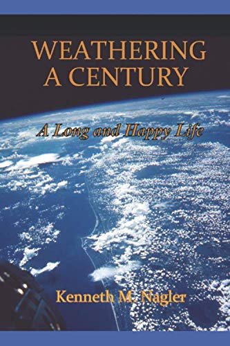 Imagen de archivo de Weathering a Century: A Long and Happy Life a la venta por SecondSale