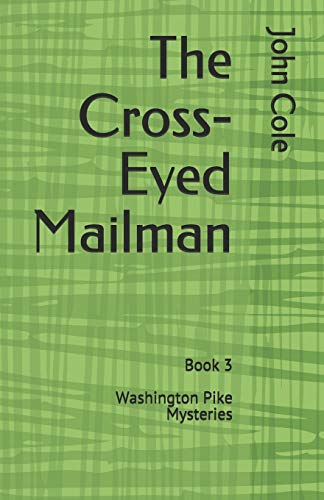 Imagen de archivo de The Cross-Eyed Mailman a la venta por THE SAINT BOOKSTORE