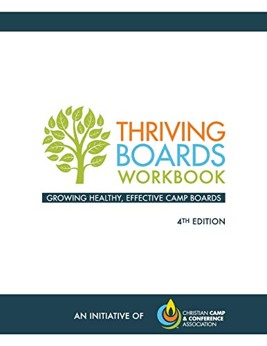 Stock image for Thriving Boards Workbook: Growing Healthy, Effective Camp Boards (4th Edition) for sale by Lucky's Textbooks