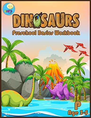 

Dinosaurs Preschool basic workbook: Basic activity book for Pre-k ages 3-5 and Math Activity Book with Number Tracing, Counting, and coloring.