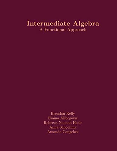 Beispielbild fr Intermediate Algebra: A Functional Approach zum Verkauf von ThriftBooks-Atlanta