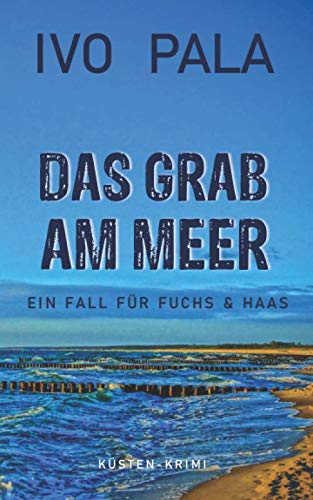 Beispielbild fr Ein Fall fr Fuchs & Haas: Das Grab am Meer - Krimi zum Verkauf von medimops
