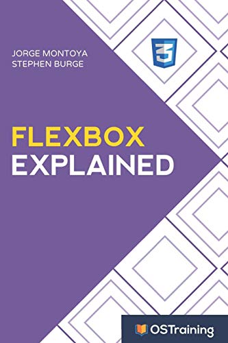 Stock image for Flexbox Explained: Your Step-by-Step Guide to Flexbox for sale by SecondSale