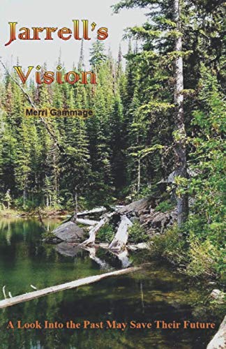 Stock image for Jarrell's Vision: A Look Into the Past May Save Their Future (The Throne of Brimley) for sale by Revaluation Books