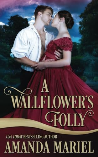 Imagen de archivo de A Wallflower's Folly: Fated for a Rogue, Book 1 a la venta por ThriftBooks-Dallas