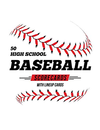 9781686606205: 50 High School Baseball Scorecards With Lineup Cards: 50 Scorecards For Baseball and Softball