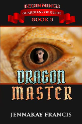 Stock image for Guardians of Glede: Beginnings Book 5: DragonMaster for sale by Revaluation Books