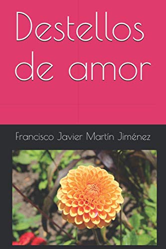 Stock image for Destellos de amor for sale by Revaluation Books