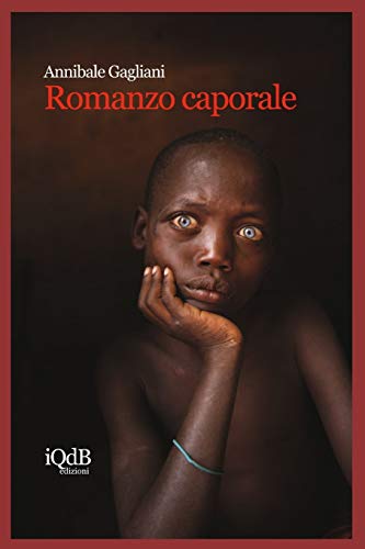 Stock image for Romanzo Caporale (I Quaderni del Bardo Edizioni per Amazon) for sale by Revaluation Books