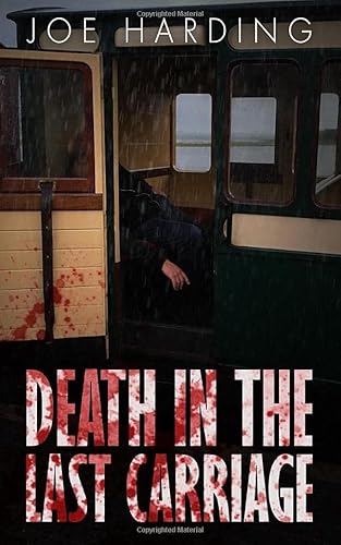 Stock image for Death in the Last Carriage: A Ffestiniog Railway story for sale by WorldofBooks