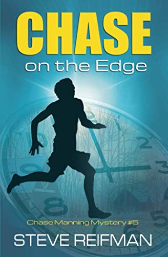 Stock image for Chase on the Edge: Chase Manning Mystery #5 (Chase Manning Mystery Series) for sale by Revaluation Books