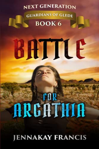 Stock image for Guardians of Glede: Next Generation Book 6: Battle for Argathia for sale by Revaluation Books