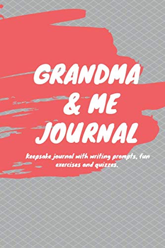 Stock image for Grandma & Me Journal: Keepsake journal with writing prompts, fun exercises and quizzes for sale by Revaluation Books