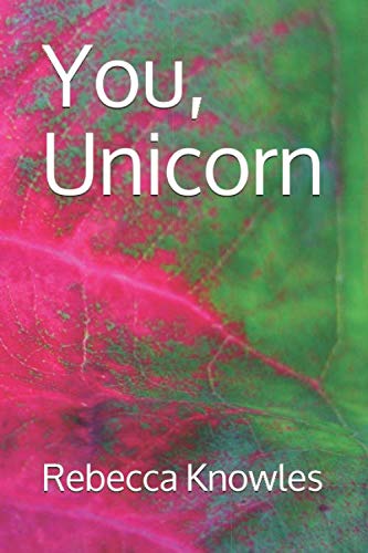 Stock image for You, Unicorn for sale by Revaluation Books