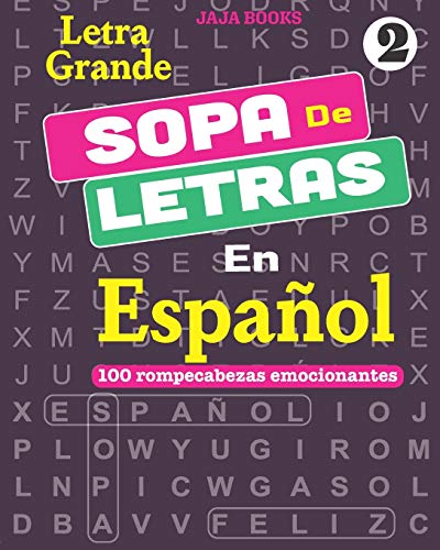 Stock image for SOPA De LETRAS En Español; Vol. 2 (100 TEMAS EMOCIONANTES EN ESPA OL) (Spanish Edition) for sale by Half Price Books Inc.