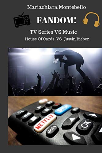 Stock image for Fandom! TV Series vs Music: House Of Cards vs Justin Bieber for sale by Lucky's Textbooks