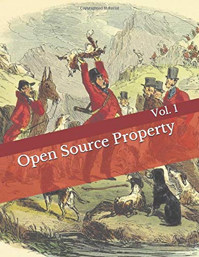 Stock image for Open Source Property: Volume 1 for sale by HPB-Red