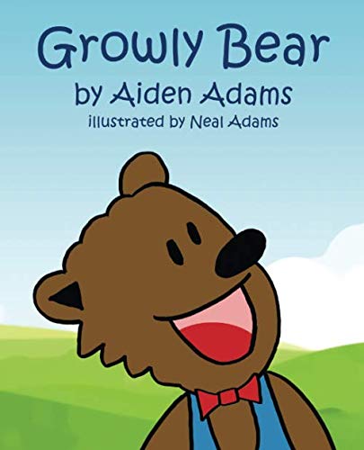 Stock image for Growly Bear: A Bear Who Discovers It's Best to be Himself for sale by SecondSale