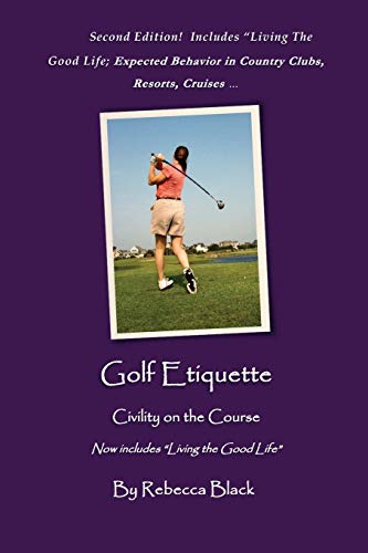 Stock image for Golf Etiquette: Civility on the Course for sale by Save With Sam