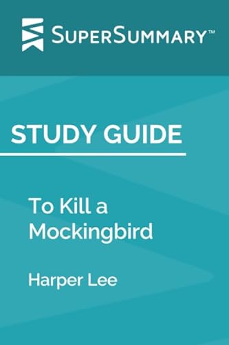 Imagen de archivo de Study Guide: To Kill a Mockingbird by Harper Lee (SuperSummary) a la venta por Blue Vase Books