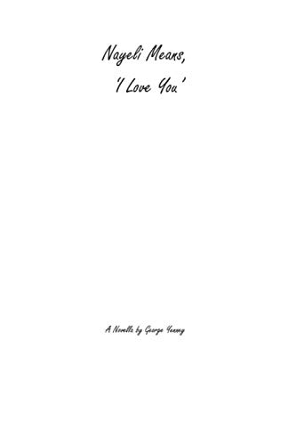 Beispielbild fr Nayeli Means, 'I Love You' zum Verkauf von Revaluation Books
