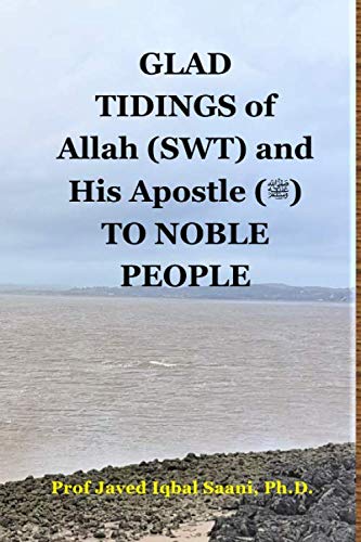 Stock image for GLAD TIDINGS of Allah (SWT) and His Apostle (?) TO NOBLE PEOPLE for sale by Revaluation Books