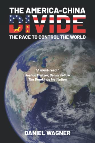 Stock image for The America-China Divide: The Race to Control the World for sale by ThriftBooks-Dallas