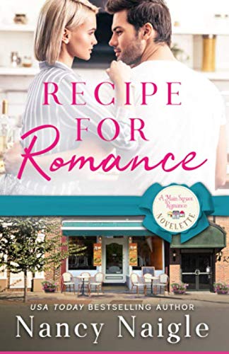 Beispielbild fr Recipe for Romance: A Main Street Romance Novelette zum Verkauf von WorldofBooks