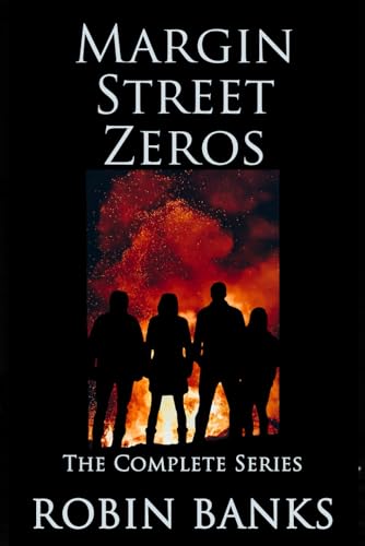 9781687153081: Margin Street Zeros - the complete series: Ye Gods And Little Wishes; God Riddance; Godlings; Demiurges.: 0