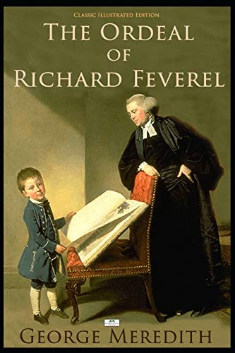 9781687196040: The Ordeal of Richard Feverel (Illustrated)