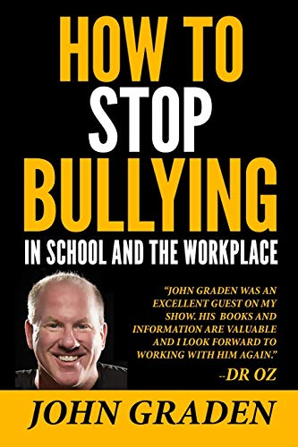 Beispielbild fr How to Stop Bullying in School and the Workplace: How to recognize, avoid and stop bullying wherever it occurs. zum Verkauf von ThriftBooks-Atlanta