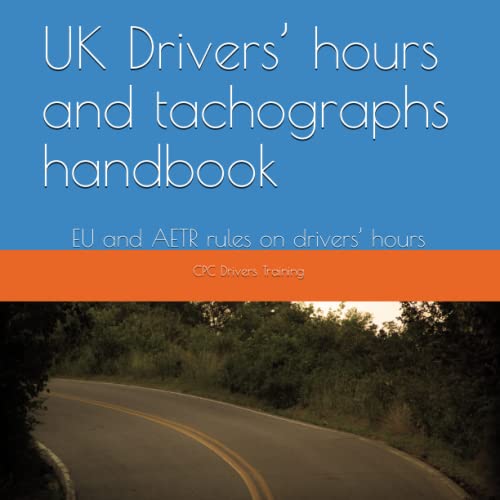 Stock image for UK Drivers? hours and tachographs handbook: EU and AETR rules on drivers? hours for sale by Greener Books