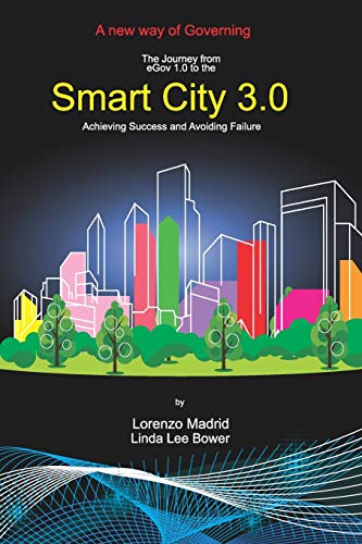 Beispielbild fr Smart Cities 3.0: A new way of Governing zum Verkauf von BooksRun